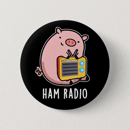 Ham Radio Funny Pig Pun Dark BG Ronde Button 5,7 Cm (Voorkant)
