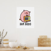 Ham Radio Funny Pig Pun Poster (Keuken)