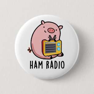 Ham Radio Funny Pig Pun Ronde Button 5,7 Cm