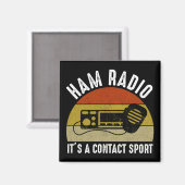 Ham Radio - Het is een contactsport Magneet (Voorkant / Achterkant)