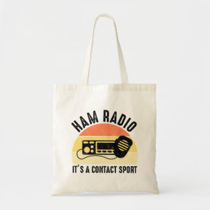 Ham Radio - Het is een contactsport Tote Bag