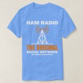 Ham Radio Het oorspronkelijke sociale netwerk T-shirt (Design voorkant)