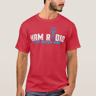 Ham Radio I Basisstation I Amateur Radio T-shirt