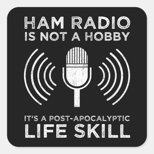 Ham Radio is geen hobby Vierkante Sticker (Voorkant)