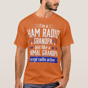 Ham Radio Operator Amateur Radio Funny Grandpa Gif T-shirt