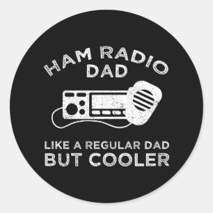 Ham Radio Vader - Net als een gewone vader maar ko Ronde Sticker