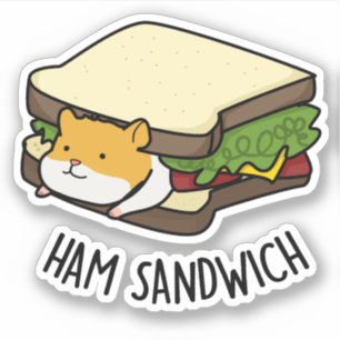 Ham Sandwich Cute Hamster Pun Sticker