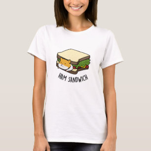 Ham Sandwich Cute Hamster Pun T-shirt