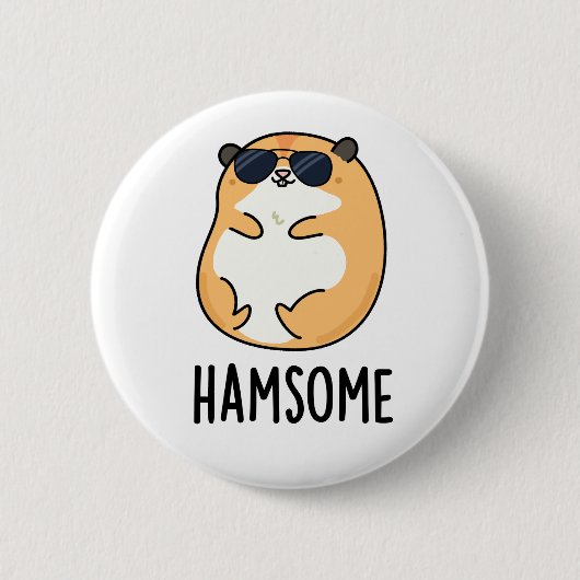 Ham-some Funny Handsome Hamster Pun Ronde Button 5,7 Cm (Voorkant)