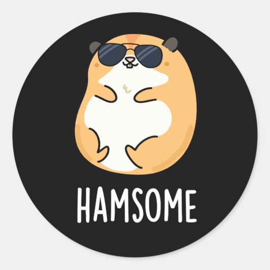 Ham-some Funny Handsome Hamster Pun Ronde Sticker (Voorkant)