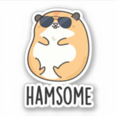 Ham-some Funny Handsome Hamster Pun Sticker (Voorkant)