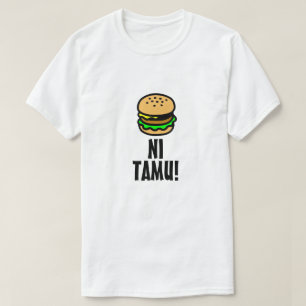Hamburger en heerlijk in Swahili (ni tamu) T-shirt