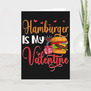 Hamburger Is Mijn Valentijn Schattig Eten Liefhebb Kaart