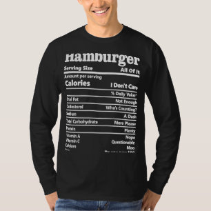 Hamburger Nutrition Feit Honest Food Calories T-shirt