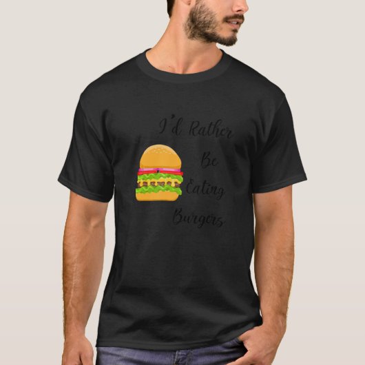 Hamburgers eten snel eten Burgers eten T-shirt (Voorkant)