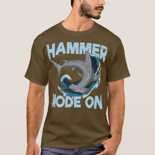 Hamer Modus Aan Citaat voor een Hamerhaai Liefhebb T-shirt