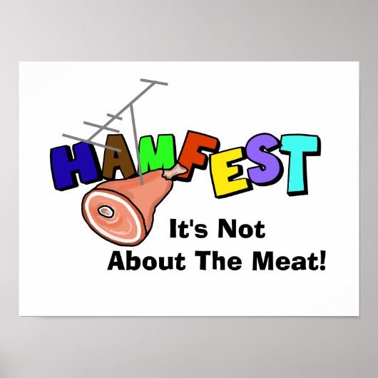 Hamfest "It's Not About Meat" Ham Radio Poster (Devant)