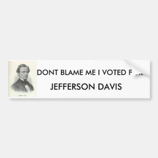 Hamill40, DONT BLAME WAARVOOR IK HEB GESTEMD, JEFF Bumpersticker