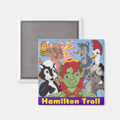 Hamilton Troll & Friends Magnet (Recto/Verso)