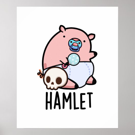 Hamlet Grappige Shakepear Baby Varken Strekking  Poster (Voorkant)