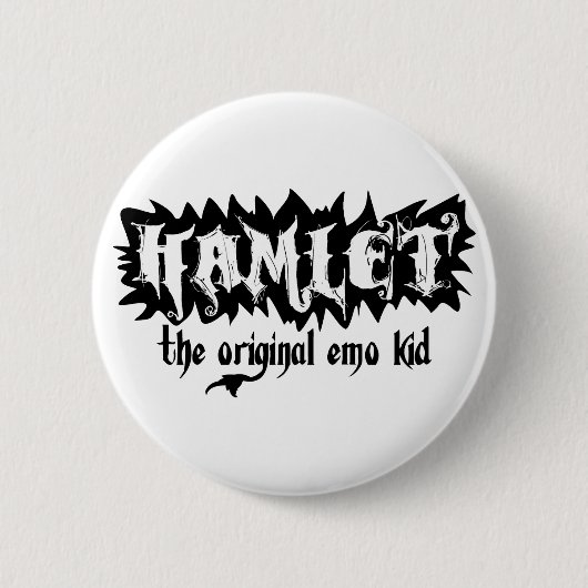 Hamlet - Het originele Emo-Kind Ronde Button 5,7 Cm (Voorkant)