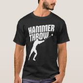 Hammer Throwing Throw Thrower Track Field Athletic T-shirt (Voorkant)