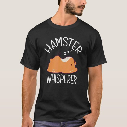 Hamster Whisperer   Hamster   T-shirt (Voorkant)