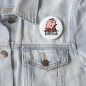 Hamstring Funny Pig Pun Ronde Button 5,7 Cm (In situ)