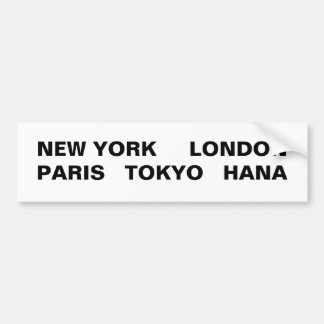 HANA BUMPERSTICKER
