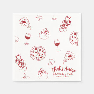Hand Drawn Thats Amore Pizza Wine Rehearsal Dinner Servet