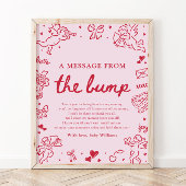 Hand Drawn Valentine A Message From The Bump Sign Poster