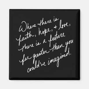 Hand geschreven Geloof Hoop en Liefde Spiritueel Magneet