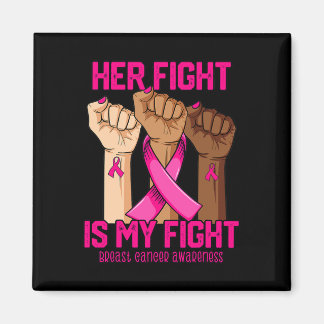 Hand Hight is My Fight Breast Cancer Awareness Magneet