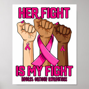 Hand Hight is My Fight Breast Cancer Awareness Poster