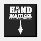 Hand ontsmettingsmiddel Grappig Sarcastisch Volwas Magneet (Voorkant)