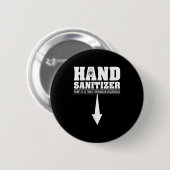 Hand ontsmettingsmiddel Grappig Sarcastisch Volwas Ronde Button 5,7 Cm (Voorkant /achterkant)