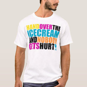 Hand over de Icecream en niemand krijgt Hurt T-shirt