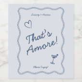 Hand Teken  Blauw Dat is Amore Wedding Wijn Etiket (Enkel label)