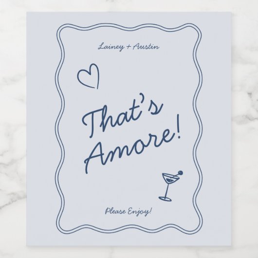 Hand Teken  Blauw Dat is Amore Wedding Wijn Etiket (Enkel label)