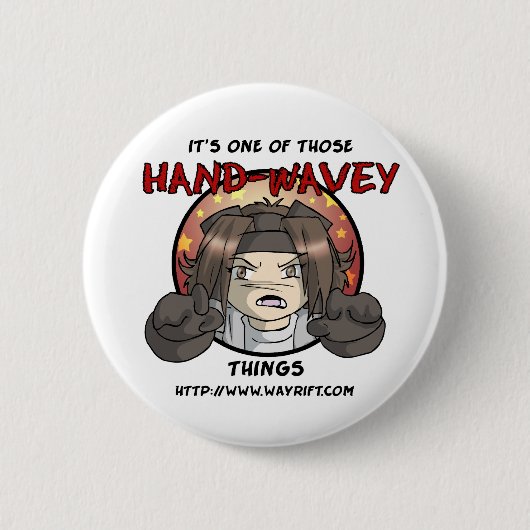 Hand Wavey Goods Button (Voorkant)