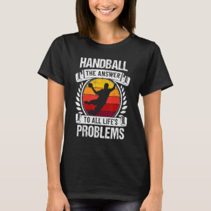 Handball Coach Team Sports Goalie Goalkeeper T-shirt