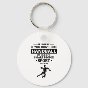 Handbalspeler Sport Team Handballer Funny Gezegde Sleutelhanger