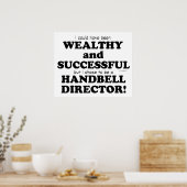 Handbell Director Wealthy & Succesvol Poster (Keuken)
