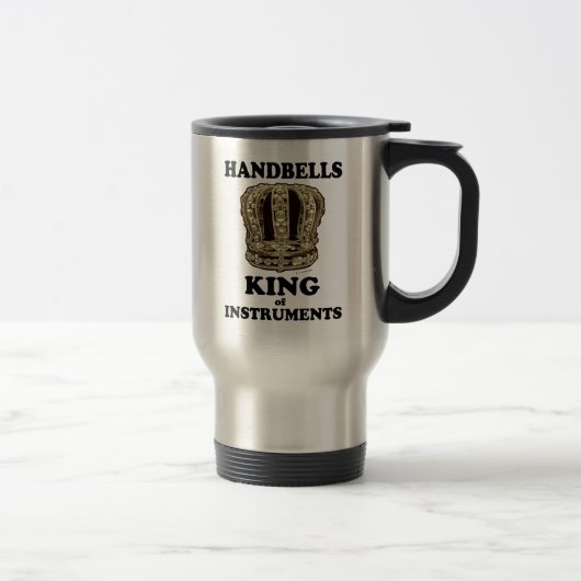 Handbell King of Instruments Travel Mug (Droit)