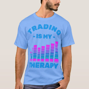 Handel is mijn therapie 4 t-shirt