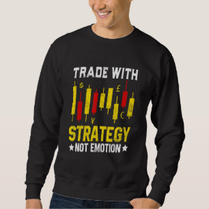 Handel met strategie niet de markt voor de handel  trui