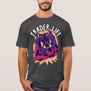 Handelaar op de beurs voor levensonderhoud Dag Tr T-shirt