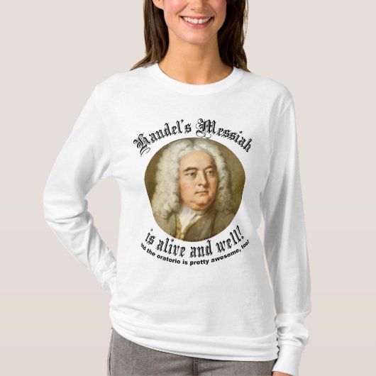 Handel's Messiah T-shirt (Voorkant)