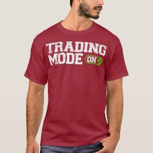 Handelsmodus op de dag waarop de aandelen worden b t-shirt