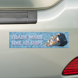 Handelsoorlogen doen alle schepen zinken bumpersticker